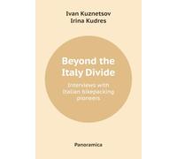 Beyond the Italy Divide: Interviews with Italian bikepacking pioneers