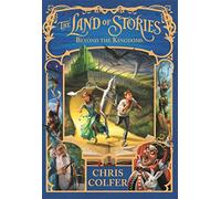 Beyond the Kingdoms: Book 4 (The Land of Stories)