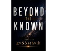 Beyond The Known