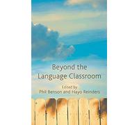 Beyond the Language Classroom