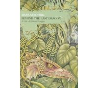 Beyond the Last Dragon: A Life of Edwin Morgan (Non-Fiction)