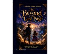 Beyond The Last Page: 1 (A Storybook Kingdom Adventure)