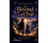 Beyond The Last Page (A Storybook Kingdom Adventure)