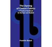 Beyond the Law (Edition1): A Practical Handbook for the Dyer and Student