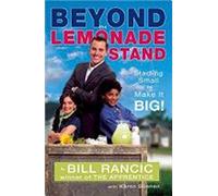 Beyond the Lemonade Stand: Starting Small to Make It Big!