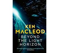 Beyond the Light Horizon: Book Three of the Lightspeed Trilogy (Lightspeed trilogy)