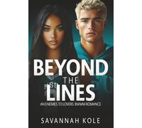 Beyond the Lines: An Enemies to Lovers BWWM Sports Romance