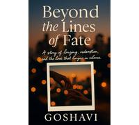 Beyond the Lines of Fate
