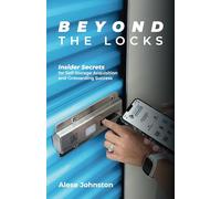 Beyond the Locks: Insider Secrets for Self-Storage Acquisition and Onboarding Success