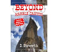 Beyond the Marble Canyon: Limestone climbing in the Marble Range