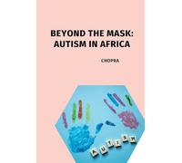 Beyond the Mask: Autism in Africa