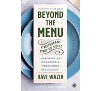Beyond the Menu: A Restaurant Start-up Guide: Launching and Managing a Profitable Restaurant