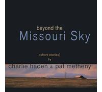 Charlie Haden Pat Metheny - Beyond The Missouri Sky [VINYL]