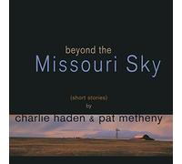Beyond The Missouri Sky