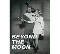 Beyond The Moon