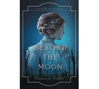 Beyond The Moon