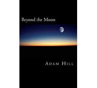 Beyond the Moon: An Acting Manual