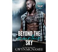 Beyond the Mountain Sky: 2 (McBride Brother Lumberjacks)