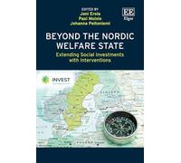 Beyond the Nordic Welfare State: Extending Social Investments with Interventions