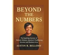 Beyond the Numbers: The Inspiring Journey of Melody Hobson, America’s Trailblazing Investor and Business Icon