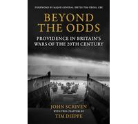 Beyond the Odds: Providence in Britain's Wars of the 20th Century