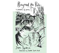 Beyond the Pale: A collection of poems