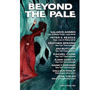 Beyond the Pale: A Fantasy Anthology