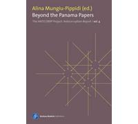 Beyond the Panama Papers. The Performance of EU Good Governance Promotion : The Anticorruption Report, volume 4