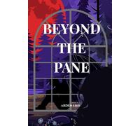 Beyond the Pane