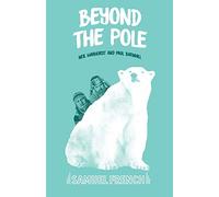 Beyond the Pole: A Play