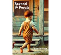 Beyond the Porch: A single mother's struggles to raise her 12th child alone in the Wiregrass South. (Cloud and Tyus Families in Florida's Panhandle Wiregrass South - Post-Depression Era)