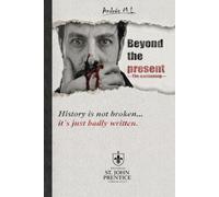 Beyond the present: The awakening