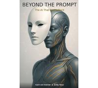Beyond The Promt: The AI That Spoke Back