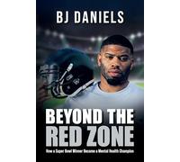 Beyond the Red Zone: How a Super Bowl Winner Became a Mental Health Champion