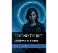 beyond the Rift: Shadows and Secrets