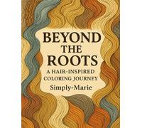 Beyond the Roots: A Hair-Inspired Coloring Journey