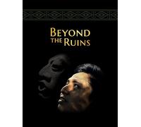 Beyond The Ruins