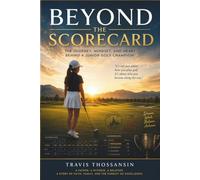 Beyond The Scorecard: The Journey, Mindset, and Heart Behind a Junior Golf Champion