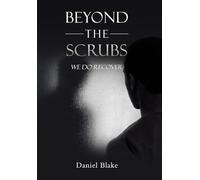 BEYOND THE SCRUBS: WE DO RECOVER