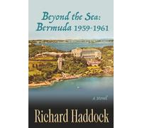 Beyond The Sea: Bermuda 1959-1961