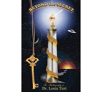 Beyond the Secret
