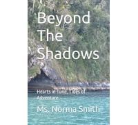Beyond The Shadows: Hearts in Tune, Tides of Adventure.