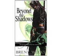 Beyond the Shadows (The Night Angel Trilogy)
