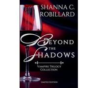 Beyond the Shadows (Vampire Trilogy Collection)