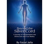 Beyond the Silver Cord