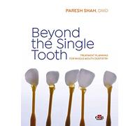 Beyond the Single Tooth
