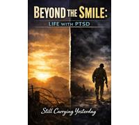 Beyond The Smile: Life With PTSD: Still Carrying Yesterday