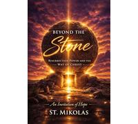 Beyond the Stone: Resurrection Power and The way of Christ