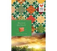 Beyond the Storm: 01 (Quilts of Love)