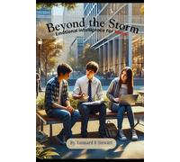 Beyond the Storm: Emotional Intelligence for Teens